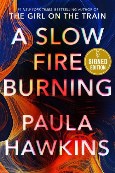 A Slow Fire Burning (Signed Book)