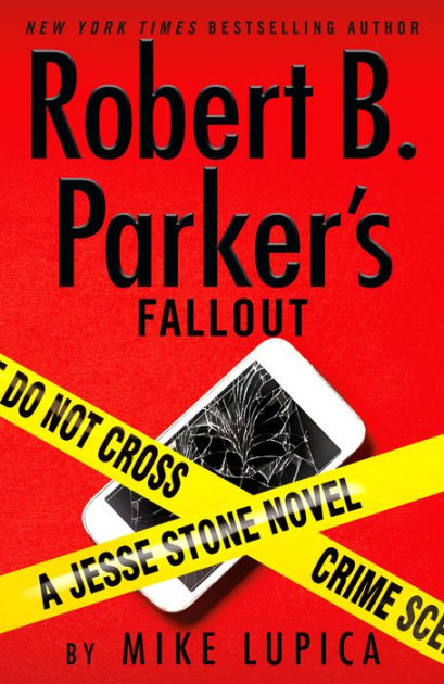 robert-b-parker-s-fallout-jesse-stone-series-21-by-mike-lupica