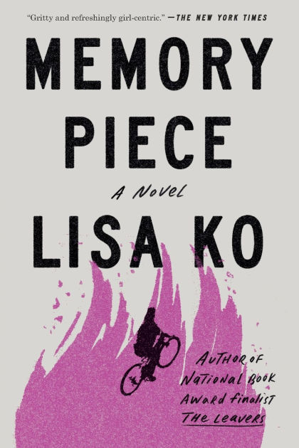 Memory Piece: A Novel by Lisa Ko, Paperback | Barnes & Noble®
