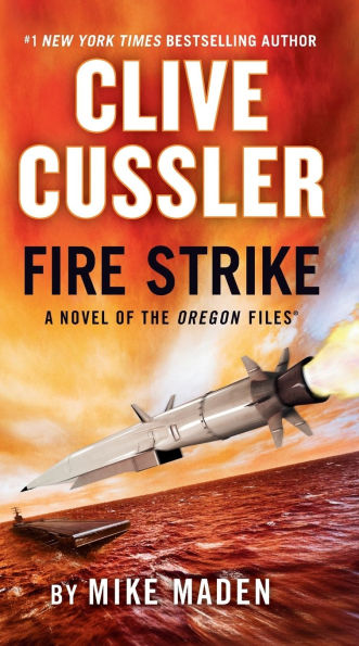 Clive Cussler Fire Strike (Oregon Files Series #17)