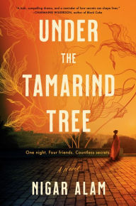 Title: Under the Tamarind Tree, Author: Nigar Alam