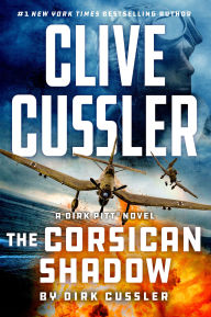 Clive Cussler The Corsican Shadow (Dirk Pitt Series #27)