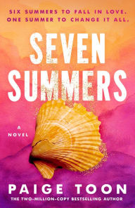 Title: Seven Summers, Author: Paige Toon