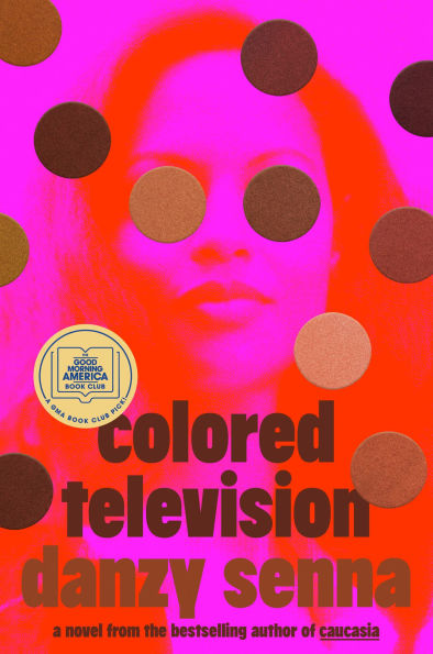 Colored Television: A Novel