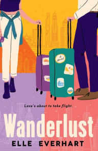 Title: Wanderlust, Author: Elle Everhart