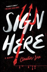 Title: Sign Here, Author: Claudia Lux