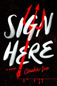 Title: Sign Here, Author: Claudia Lux