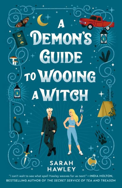 A Demon's Guide to Wooing a Witch by Sarah Hawley, Paperback