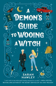 Title: A Demon's Guide to Wooing a Witch, Author: Sarah Hawley