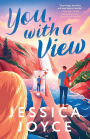 You, with a View: An Enemies to Lovers Romance