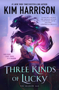 Title: Three Kinds of Lucky, Author: Kim Harrison