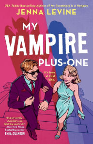 Title: My Vampire Plus-One, Author: Jenna Levine