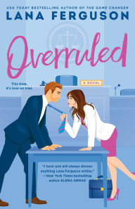 Title: Overruled, Author: Lana Ferguson