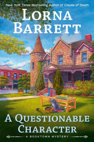 Title: A Questionable Character, Author: Lorna Barrett