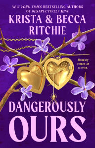 Title: Dangerously Ours, Author: Krista Ritchie