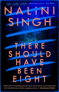 Title: There Should Have Been Eight, Author: Nalini Singh