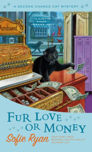 Title: Fur Love or Money, Author: Sofie Ryan