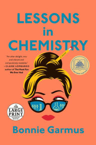 Title: Lessons in Chemistry (2022 B&N Book of the Year), Author: Bonnie Garmus