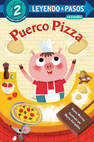 Puerco Pizza (Pizza Pig Spanish Edition)