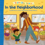 Alternative view 1 of In the Neighborhood: A Brown Baby Parade Book