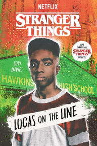 Title: Stranger Things: Lucas on the Line, Author: Suyi Davies