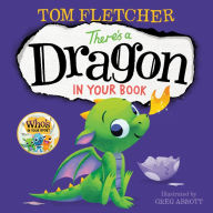 Title: There's a Dragon in Your Book, Author: Tom Fletcher