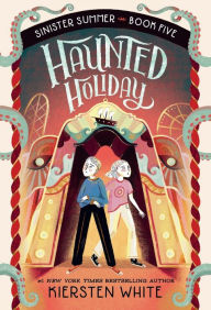 Title: Haunted Holiday, Author: Kiersten White
