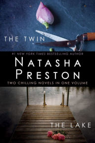 Title: The Twin and The Lake: Two Chilling Novels in One Volume, Author: Natasha Preston