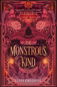 Title: The Monstrous Kind, Author: Lydia Gregovic