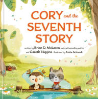 Title: Cory and the Seventh Story, Author: Brian D. Mclaren
