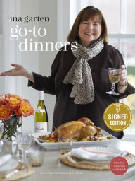Title: Go-To Dinners: A Barefoot Contessa Cookbook (Signed Book), Author: Ina Garten