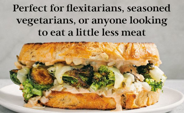 The Weekday Vegetarians Get Simple: Strategies and So-Good Recipes to Suit Every Craving and Mood: A Cookbook