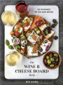 Alternative view 2 of The Wine and Cheese Board Deck: 50 Pairings to Sip and Savor: Cards