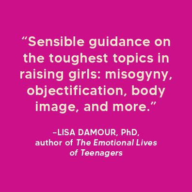 Sexism & Sensibility: Raising Empowered, Resilient Girls in the Modern World