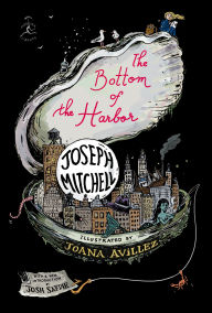 Title: The Bottom of the Harbor, Author: Joseph Mitchell