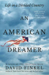Alternative view 1 of An American Dreamer: Life in a Divided Country