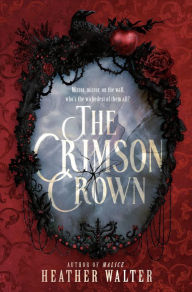 Title: The Crimson Crown, Author: Heather Walter
