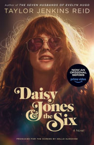 Title: Daisy Jones & The Six (TV Tie-in Edition): A Novel, Author: Taylor Jenkins Reid