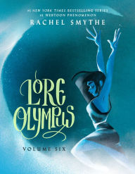 Title: Lore Olympus: Volume Six, Author: Rachel Smythe