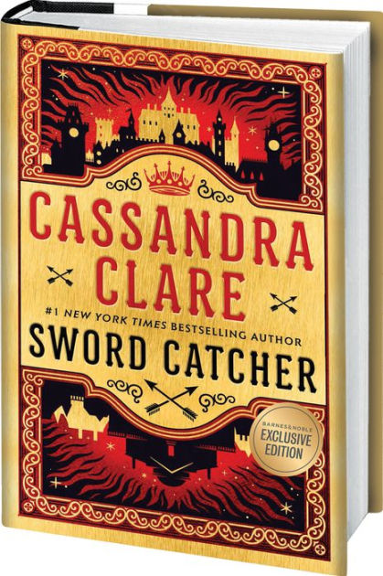 Sword Catcher (B&N Exclusive Edition) by Cassandra Clare, Hardcover