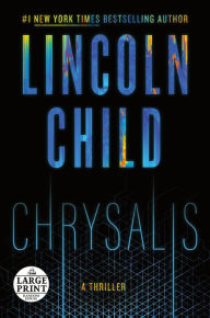 Title: Chrysalis, Author: Lincoln Child