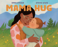 Title: Mama Hug, Author: Emma Straub