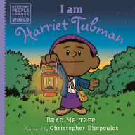 Title: I am Harriet Tubman, Author: Brad Meltzer