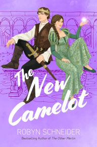 Title: The New Camelot, Author: Robyn Schneider