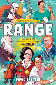 Title: Range (Adapted for Young Readers): How Exploring Your Interests Can Change the World, Author: David Epstein