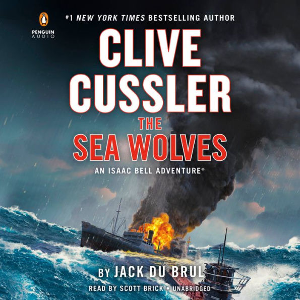 Clive Cussler The Sea Wolves (Isaac Bell Series #13)