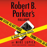 Title: Robert B. Parker's Fallout (Jesse Stone Series #21), Author: Mike Lupica