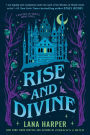 Rise and Divine