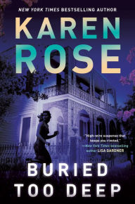 Title: Buried Too Deep, Author: Karen Rose