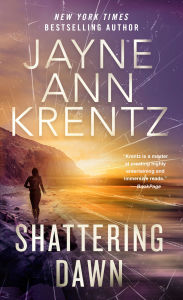 Title: Shattering Dawn, Author: Jayne Ann Krentz